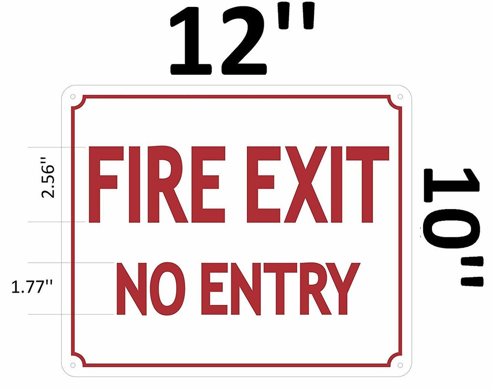 FIRE EXIT NO Entry Sign (Aluminium Reflective, RED 12X10)-REF24-1027