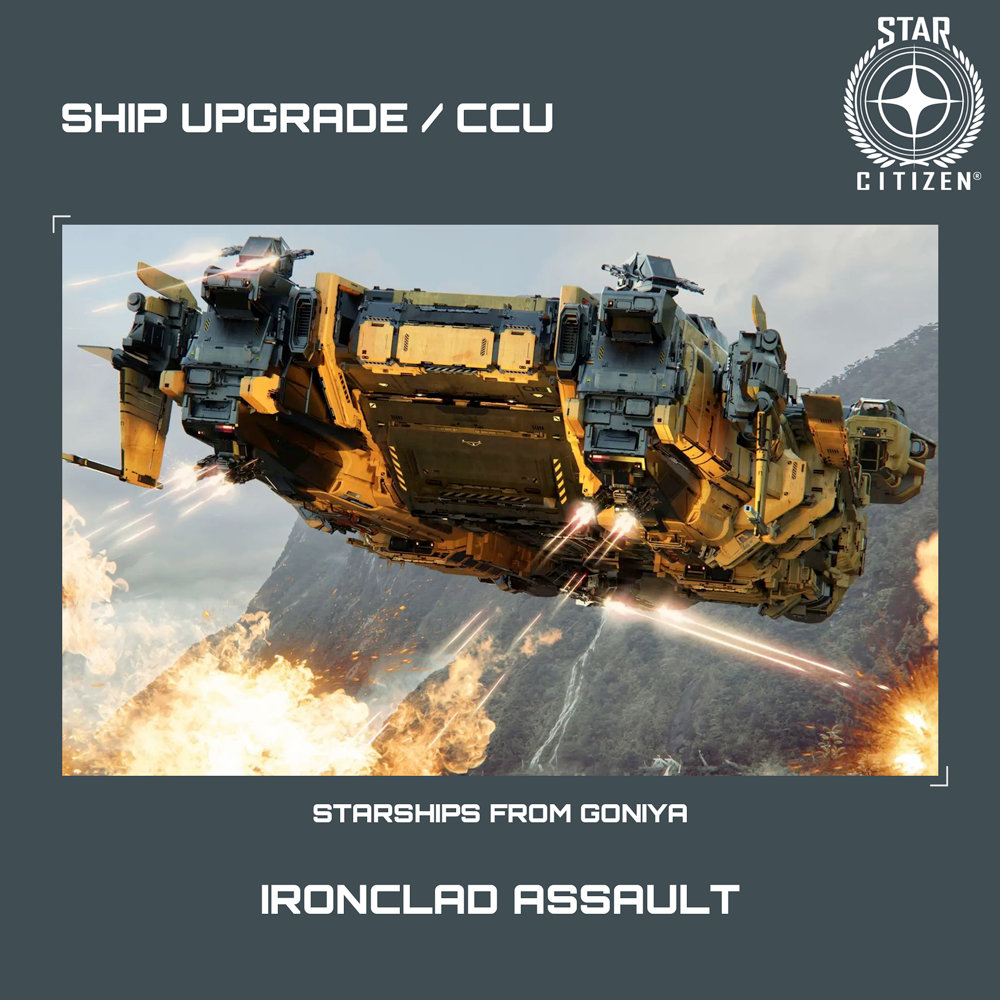 STAR CITIZEN - DRAKE IRONCLAD ASSAULT UPGRADE - (CCU)