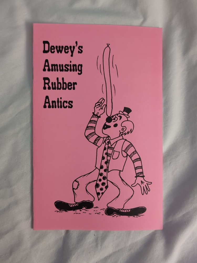 Dewey's Amusing Rubber Antics Book