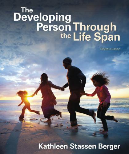 The Developing Person Through the Life Span--LIKE NEW