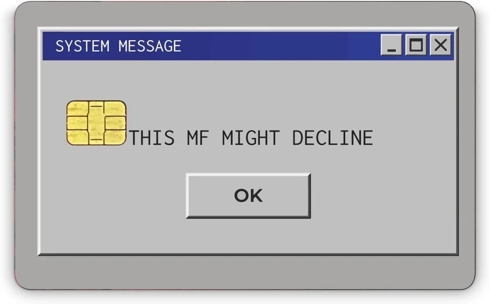 Windows System Message Custom Vinyl Credit Card Sticker - 4 pack