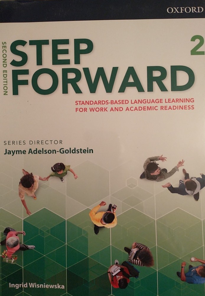 Step Forward 2 Workbook: Standard-Based Language Learning for Work and Academic