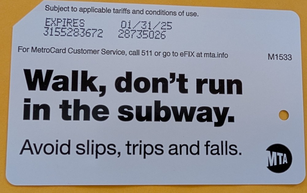 MetroCard, Bold Version, Walk, don't run in the subway, Mint