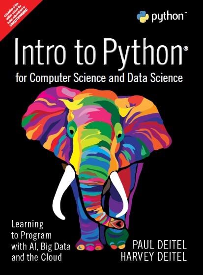 Intro to Python for Computer Science and Data Science by Deitel Paperback