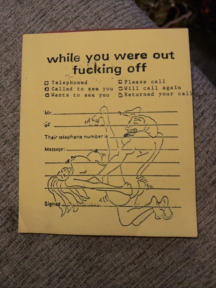 While you were out  F******* off. Office Notepad Funny Prank Office Notes