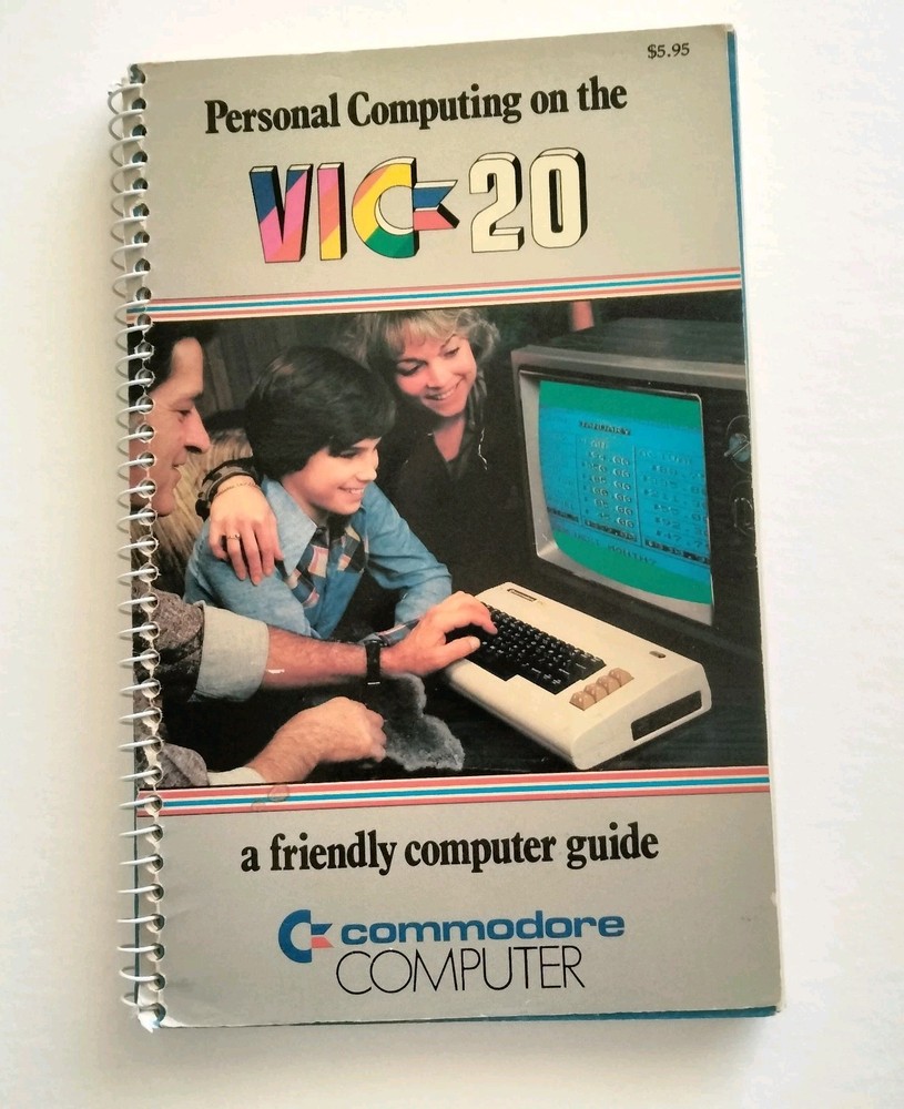 Personal Computing on the VIC-20 A Friendly Computer Guide, 1984 Commodore