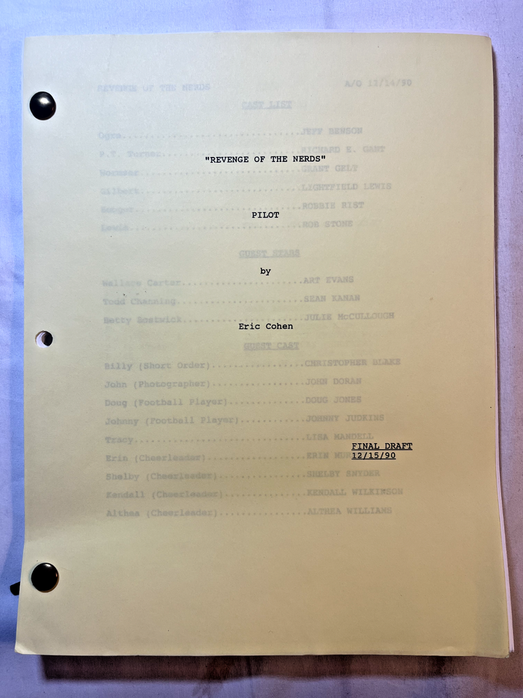 Revenge of the Nerds PILOT Script Eric Cohen ORIGINAL