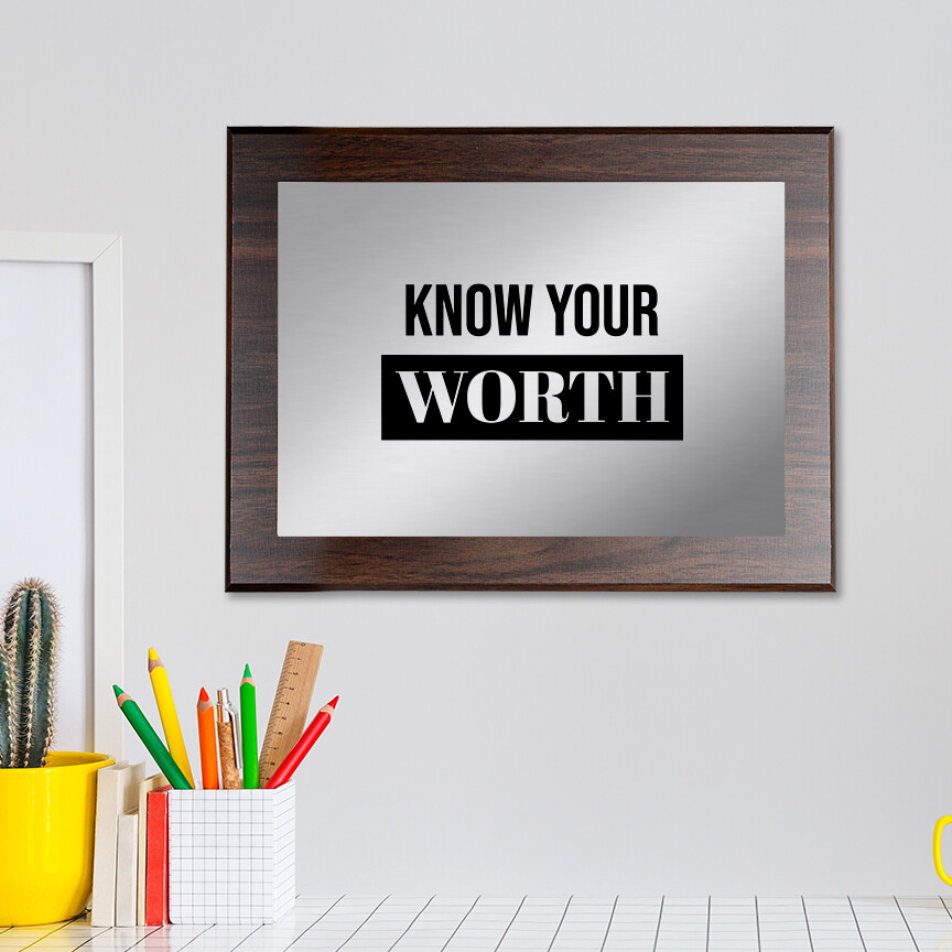 Know Your Worth Decorative Wall Plaque | Easel Mount Option