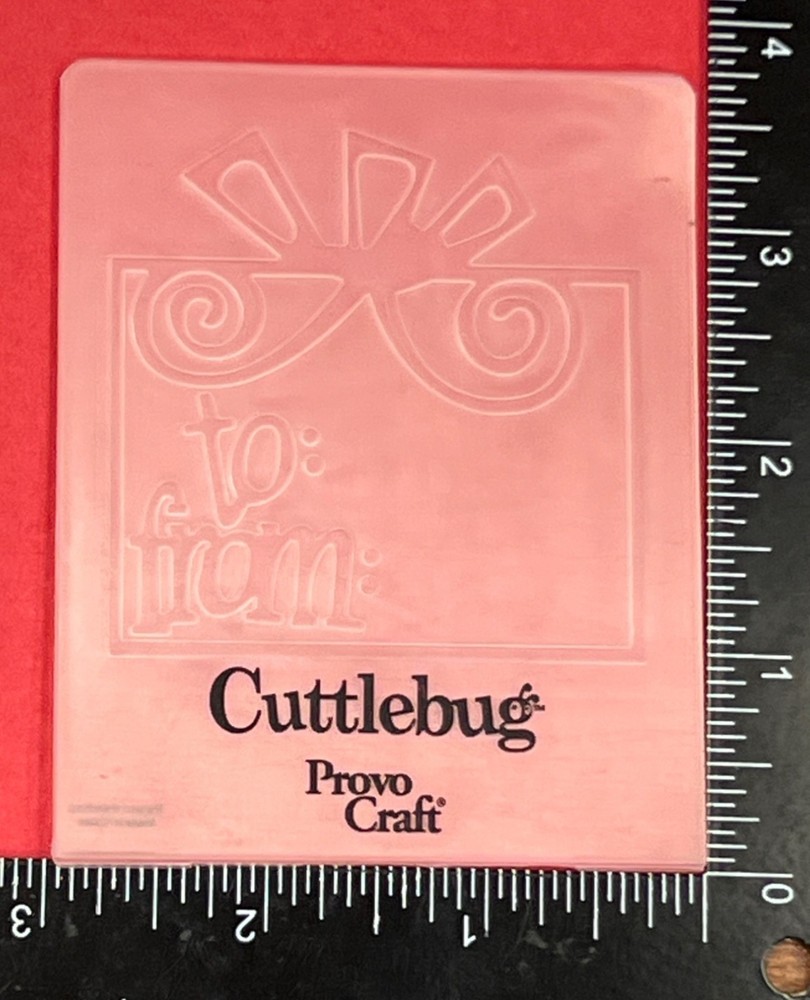 Cuttlebug Provo Craft To: From: Embossing Folder Template