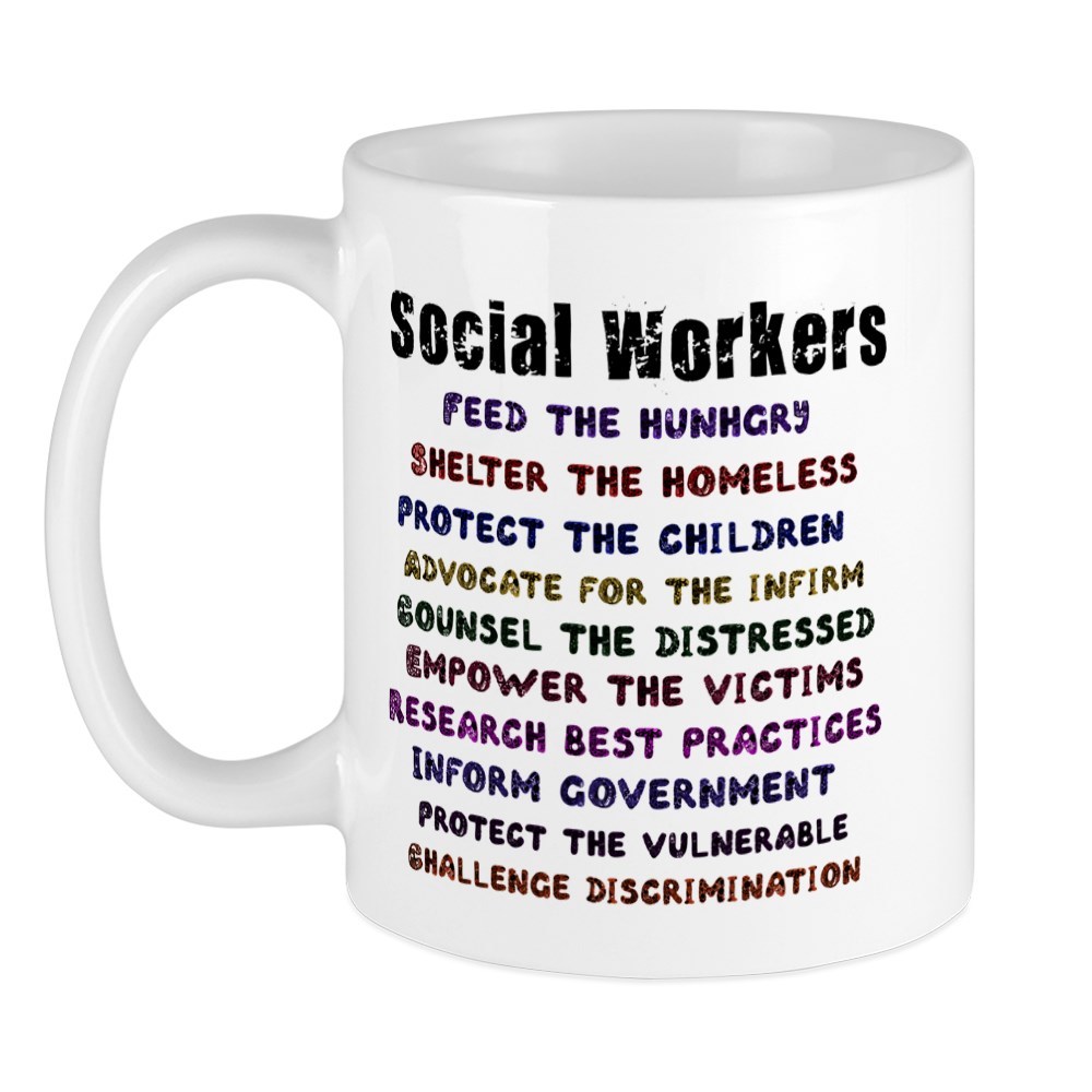 11oz mug Social Workers Work