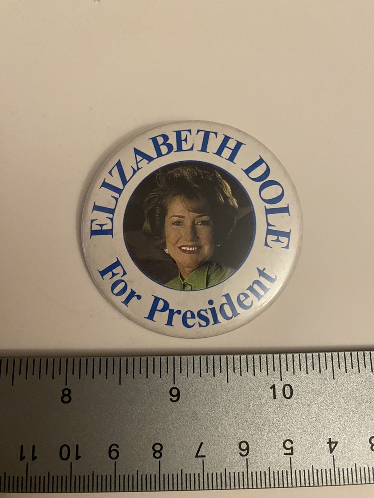 Elizabeth Dole For President Pin Back Button P47