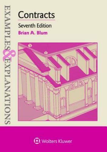 Examples & Explanations for Contracts - Paperback By Brian A. Blum - GOOD