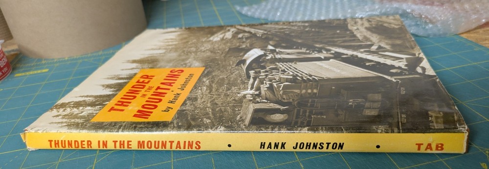 Thunder in the Mountains by Hank Johnston HC Second Edition