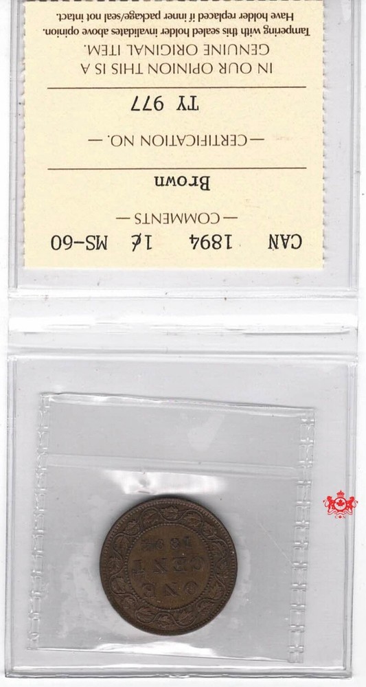 1894 Canada 1 Cent - ICCS MS60 - TY 977