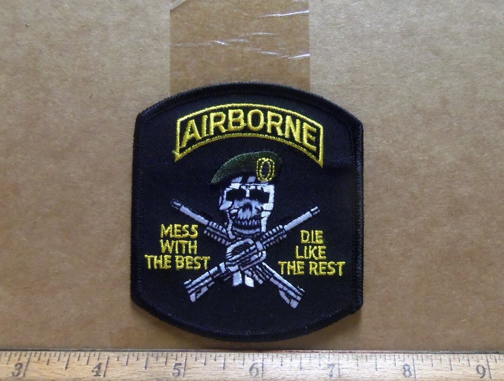 Airborne - Mess With the Best Die - Like the Rest Patch