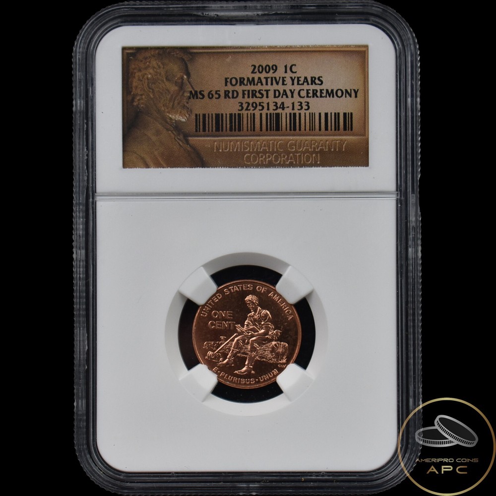 2009 Lincoln Cent Formative Years NGC MS 65 RD First Day Ceremony