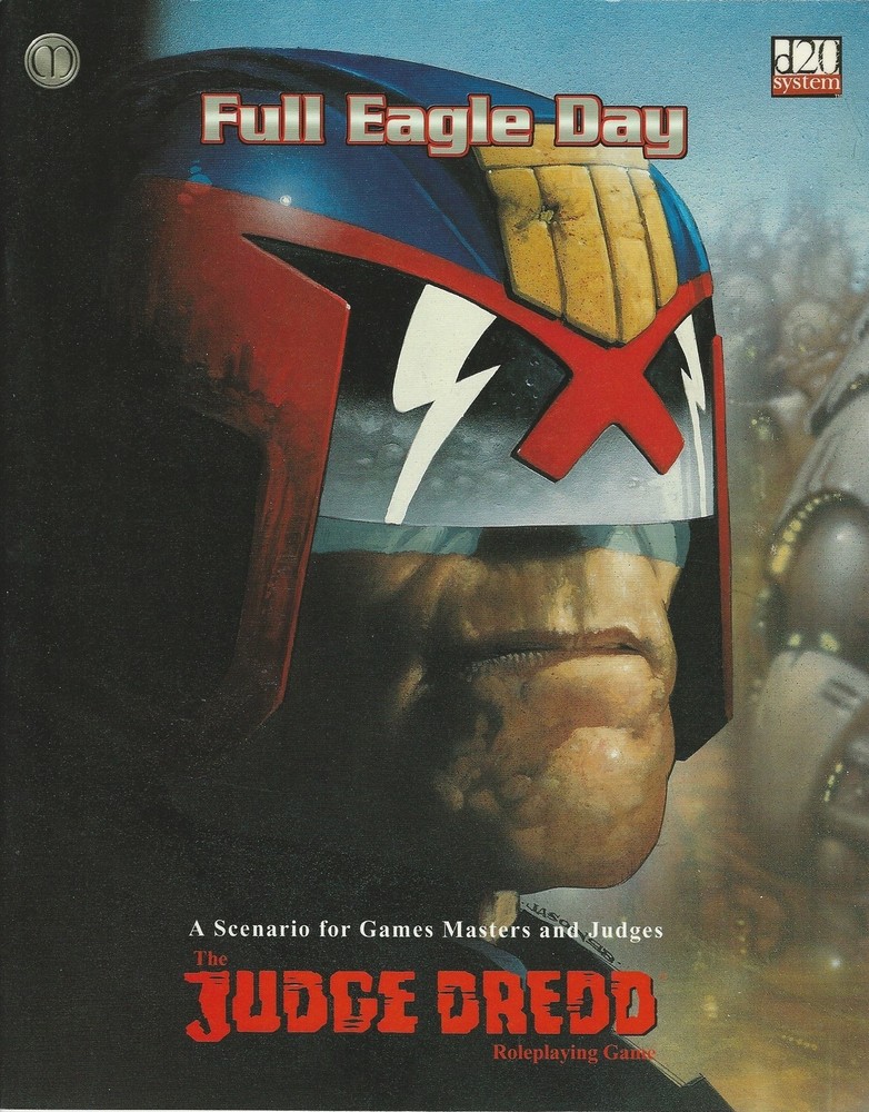 Judge Dredd RPG  Full Eagle Day Introductory Scenario D20 Mongoose *FS