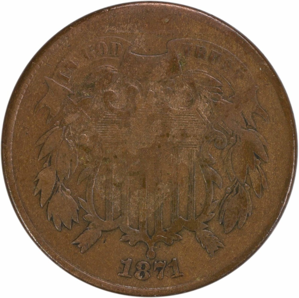1871 Two Cent Piece VG Uncertified #305
