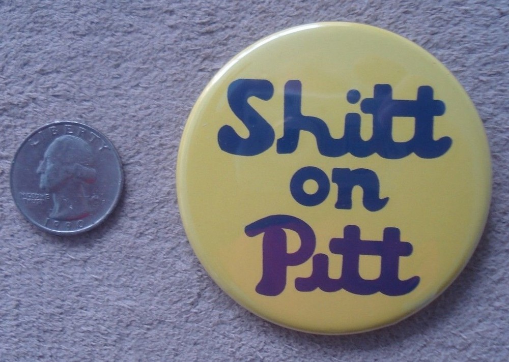 Penn State  SHITT ON PITT Pin