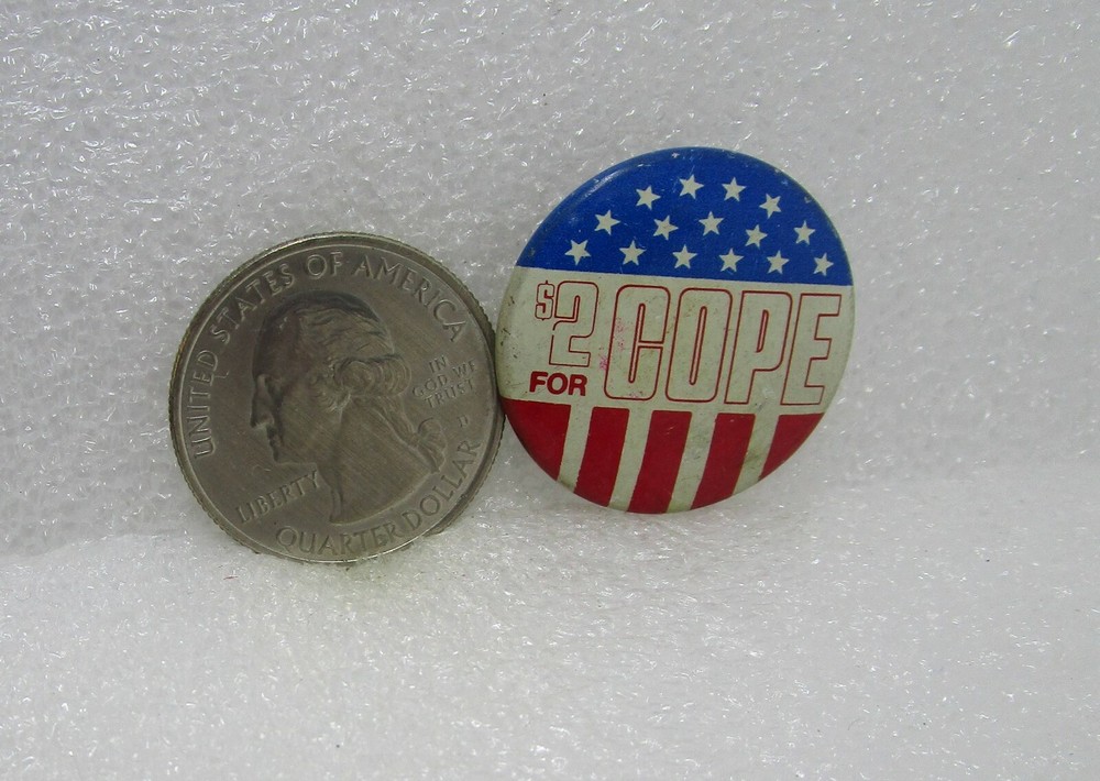 $2 For Cope Political Button Pin