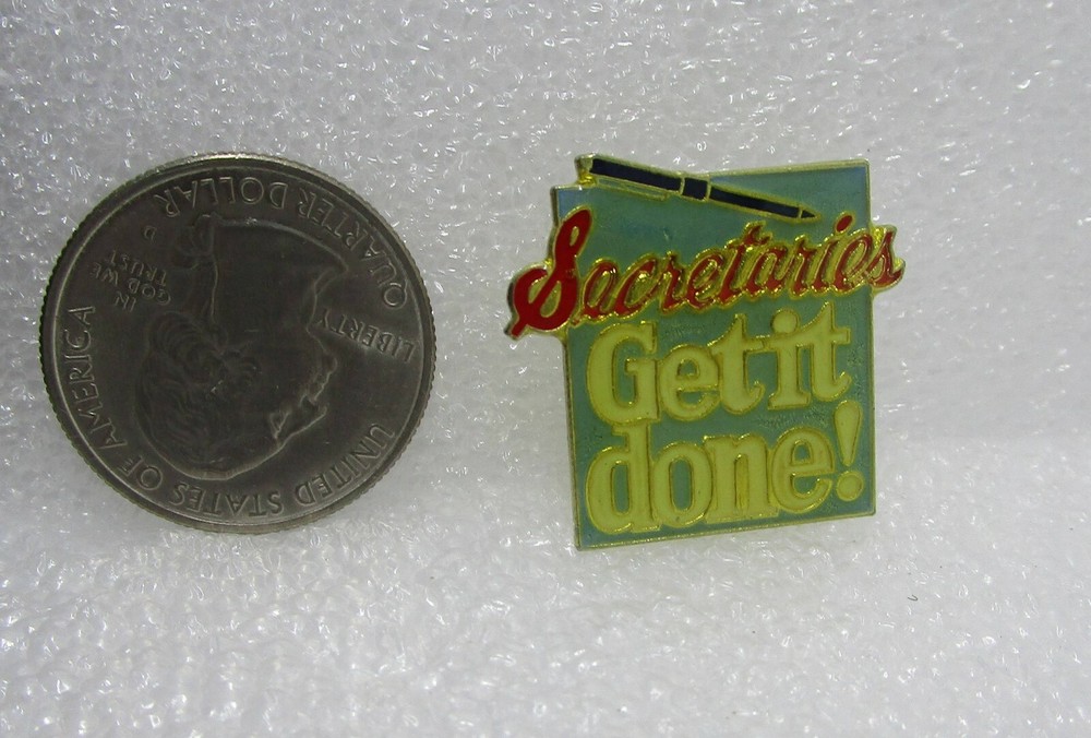 Secretaries Get It Done! Pin
