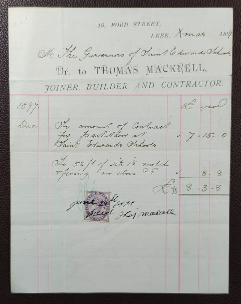 1897 Thomas Mackrell Builder Invoice, Ford St, Leek - St Edward’s School Work