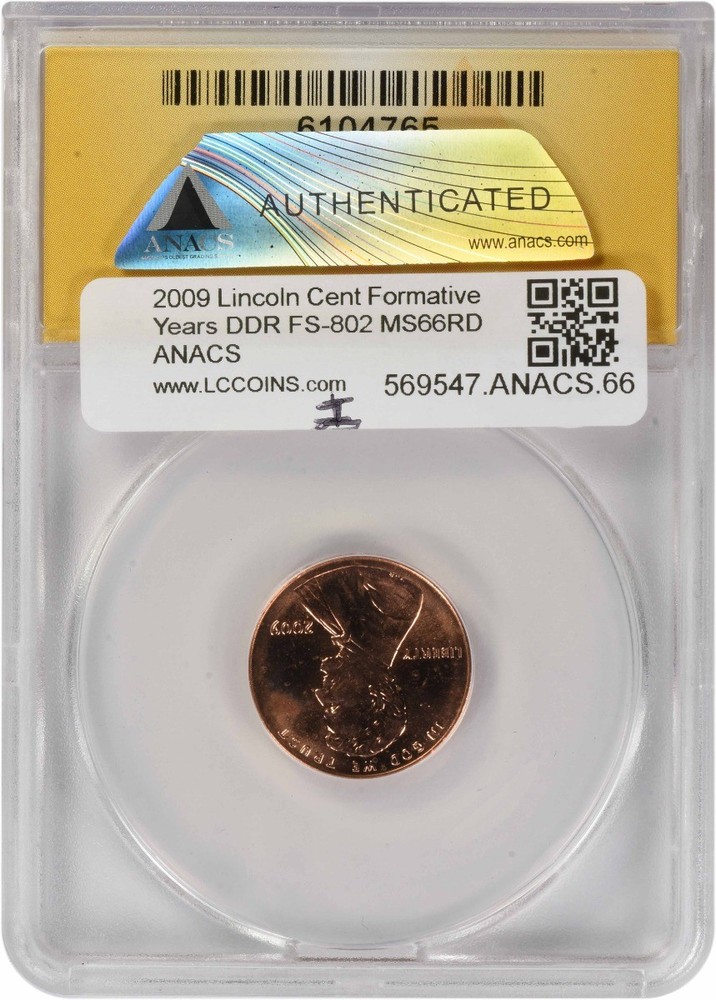 2009 Lincoln Cent Formative Years DDR FS-802 MS66RD ANACS