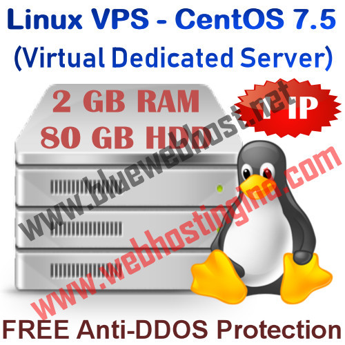 Linux VPS - CentOS 7.5 (Virtual Dedicated Server) 2GB RAM + 80GB HDD