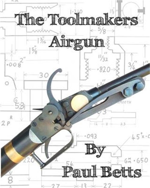 The Toolmakers Airgun (Paperback or Softback)