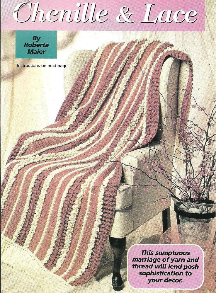 Chenille & Lace Afghan crochet pattern instructions