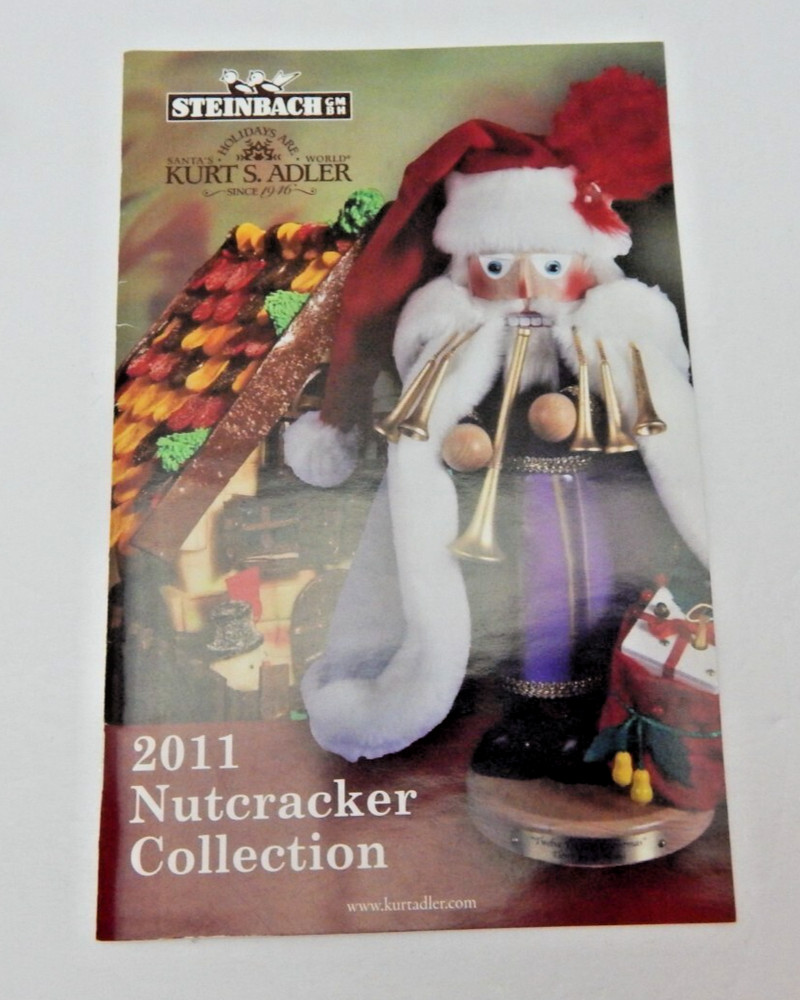 Vintage 2011 Steinbach Nutcracker Collection Created for Kurt Adler Booklet (250