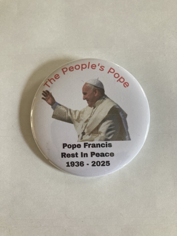 Pope Francis Memorial Button
