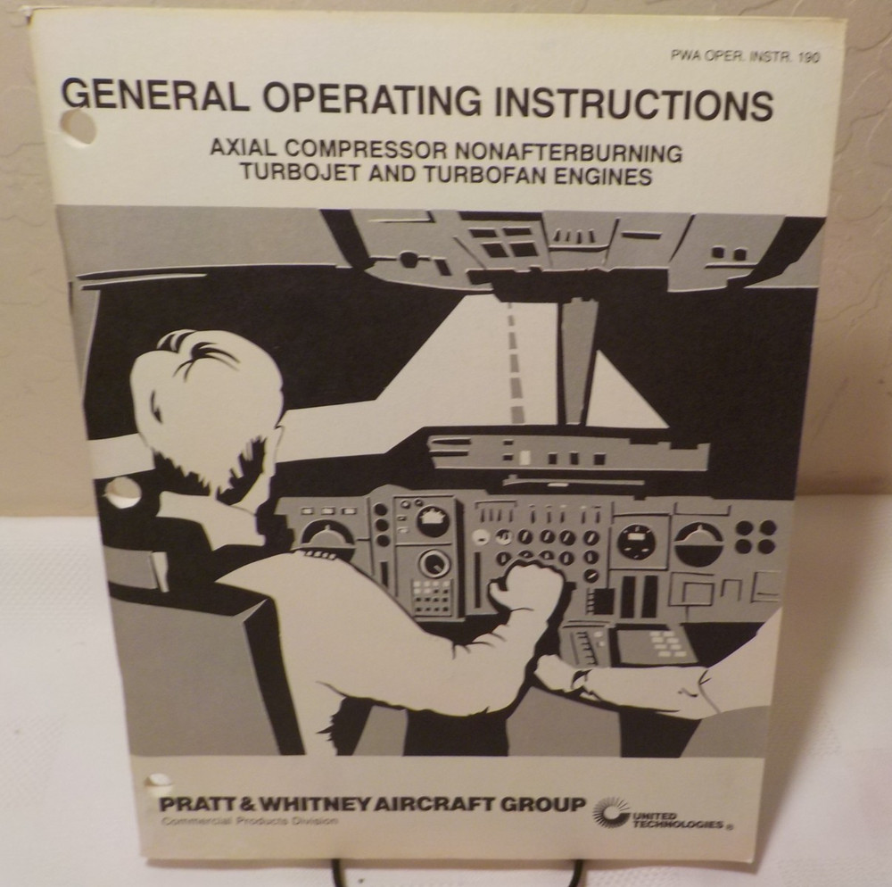 General Operating Instructions ~ Pratt & Whitney Engines. 1976 Update. Nice