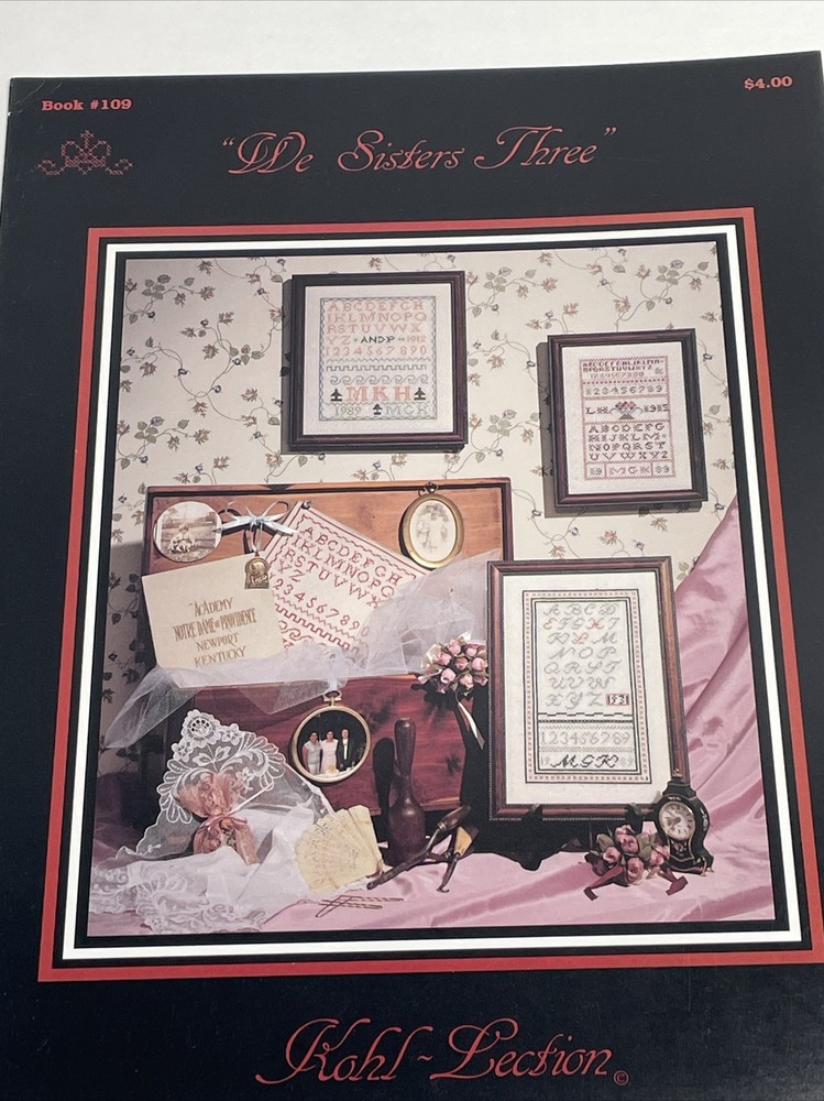 Kohl Lection We Sisters Three Sampler Cross Stitch Pattern