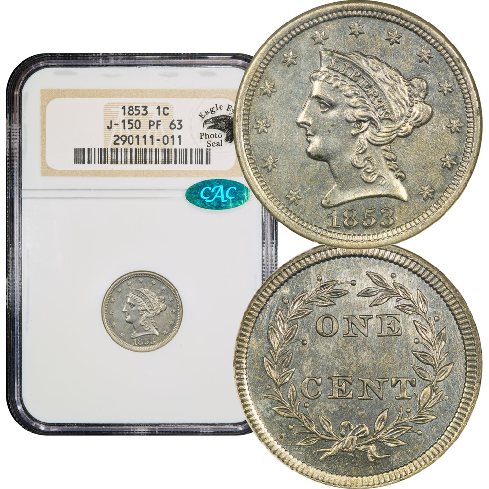1853 Pattern Cent 1c J-150 NGC PR63 CAC