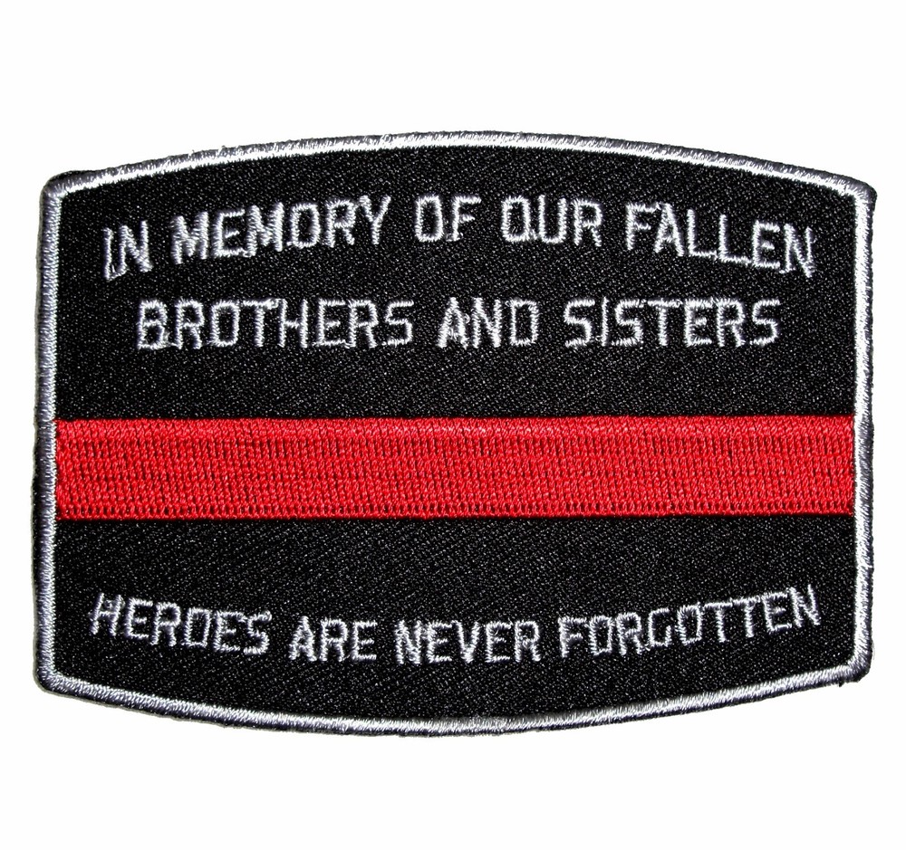 Thin Red Line In Memory Of Our Fallen Embroidered Patch