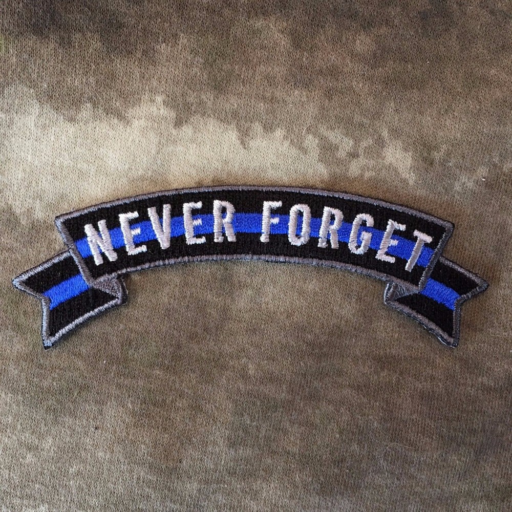Thin Blue Line NEVER FORGET Small Rocker Patch