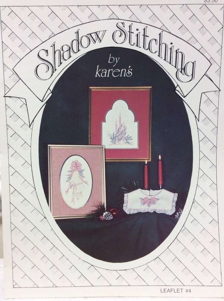 SHADOW STITCHING BY KAREN'S ART & STITCHERY- LEAFLET 4