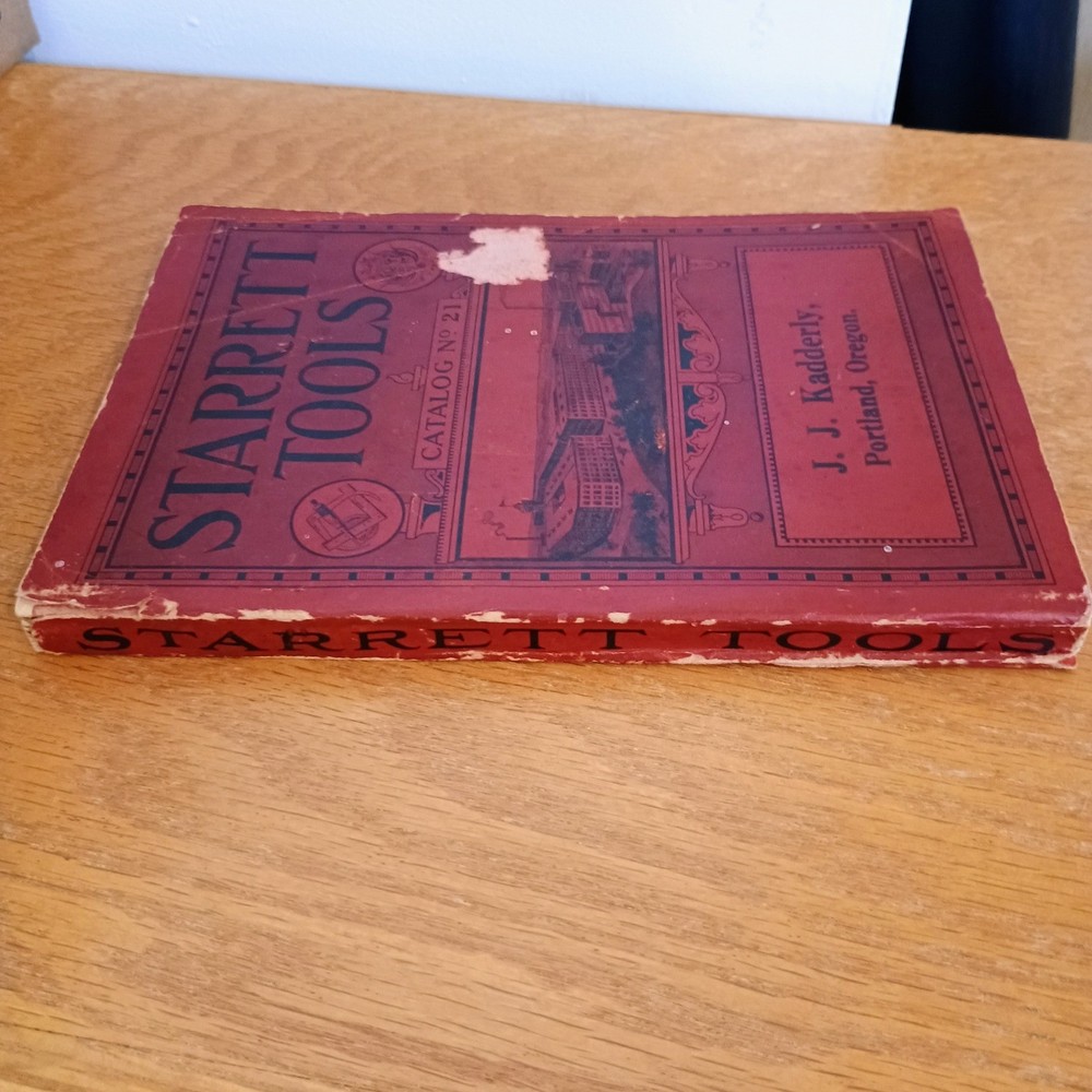 Vintage Starrett Tools Catalog No 21 Fine Mechanical Tools Athol Mass Kadderly
