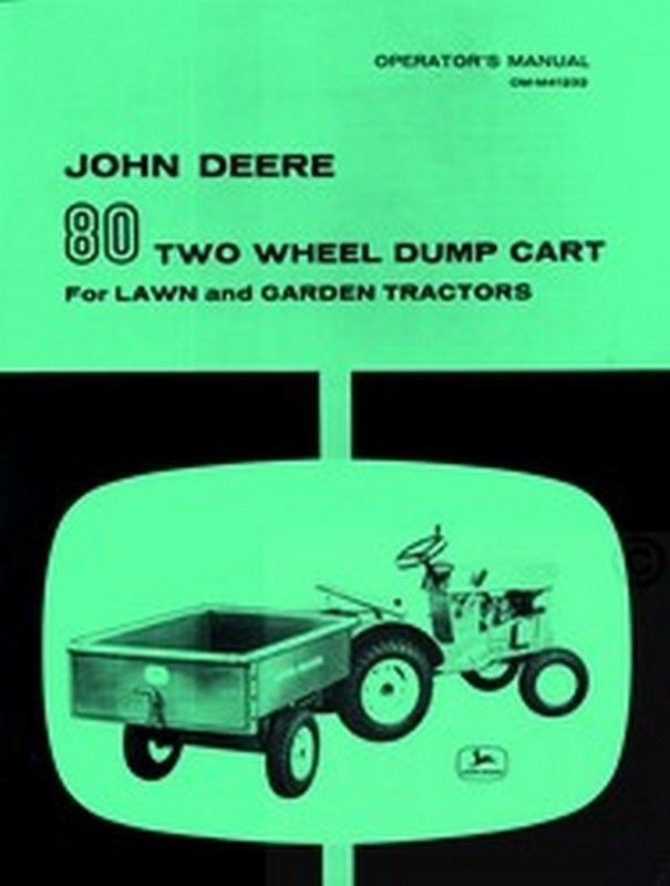 John Deere 80 Dump Cart Garden Tractor Operators Manual