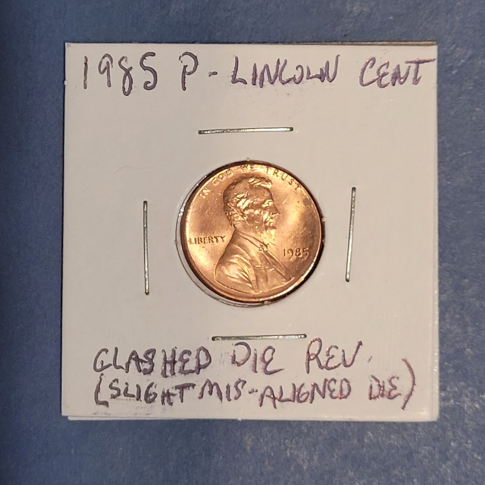 1985 P Lincoln cent - clashed dies rev. error