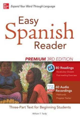 Easy Spanish Reader Premium, Third Edition: A Three-Part Reader for  - VERY GOOD