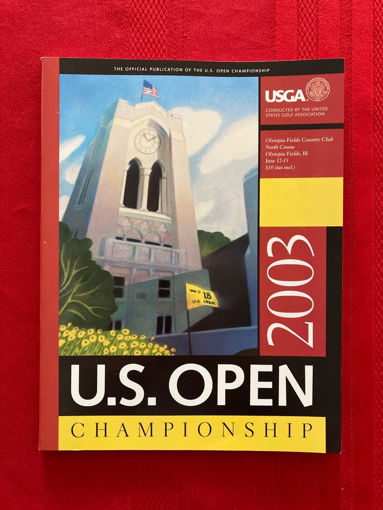 2003 PGA U.S. Open tournament program & Pairing Guide / Olympia Fields / Furyk