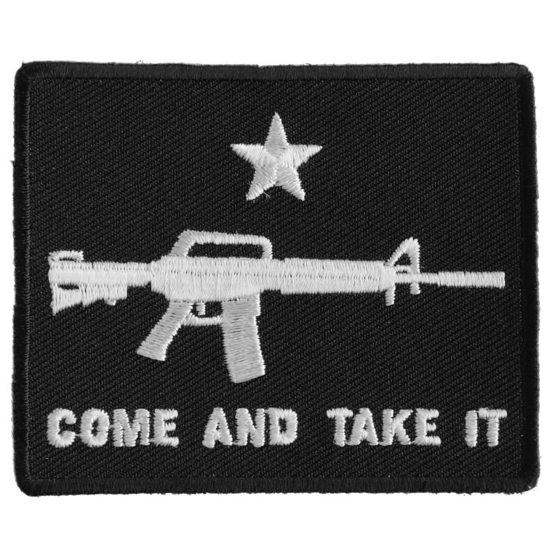 Come And Take It sew on Iron On Embroidered Patch 2nd Amendment