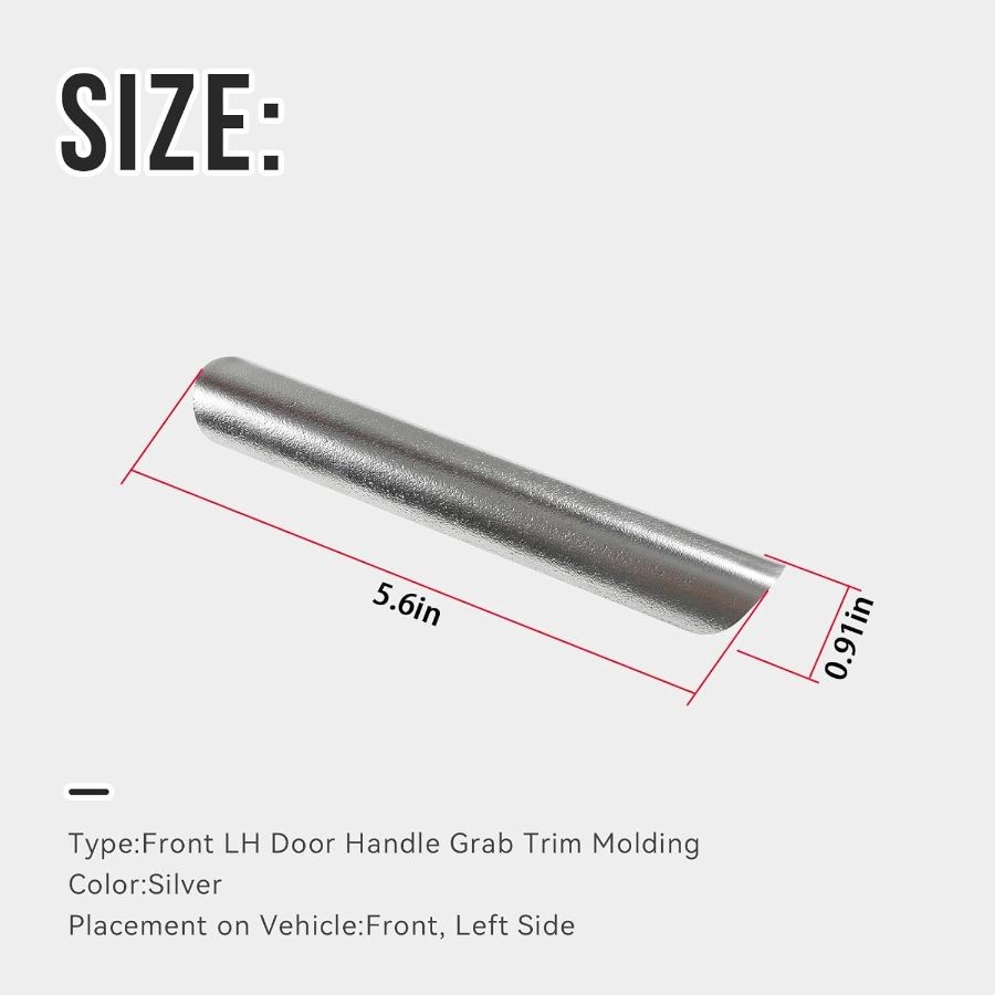 Front LH Door Handle Grab Trim Molding (Left Driver Side) Compatible with 2013 2
