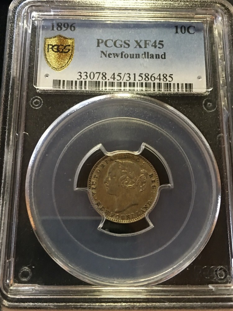 1896  PCGS Graded Newfoundland  ¢10 Cent, **EF-45** Cert# 6485