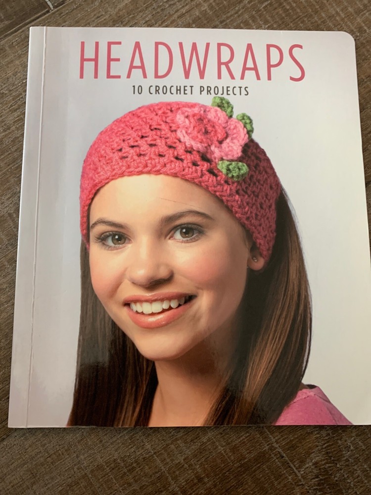 Leisure Arts Headwraps - 10 Crochet Projects Book