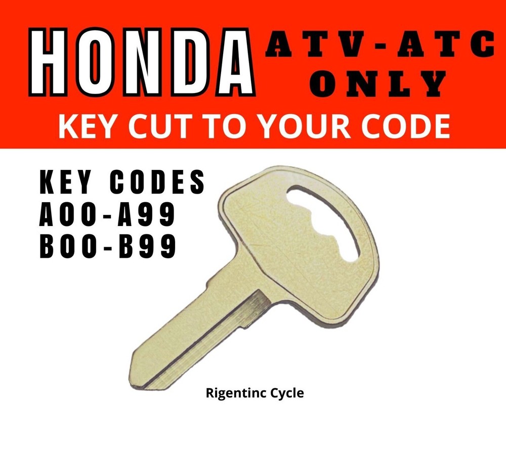 Honda ATV & ATC Only Replacement Key Cut to Code Codes A00-A99 B00-B99