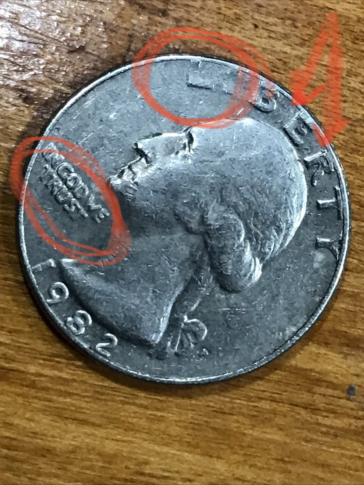 1982 P Quarter Missing The “I” And The “L” In Liberty Extremely Rare. Errors