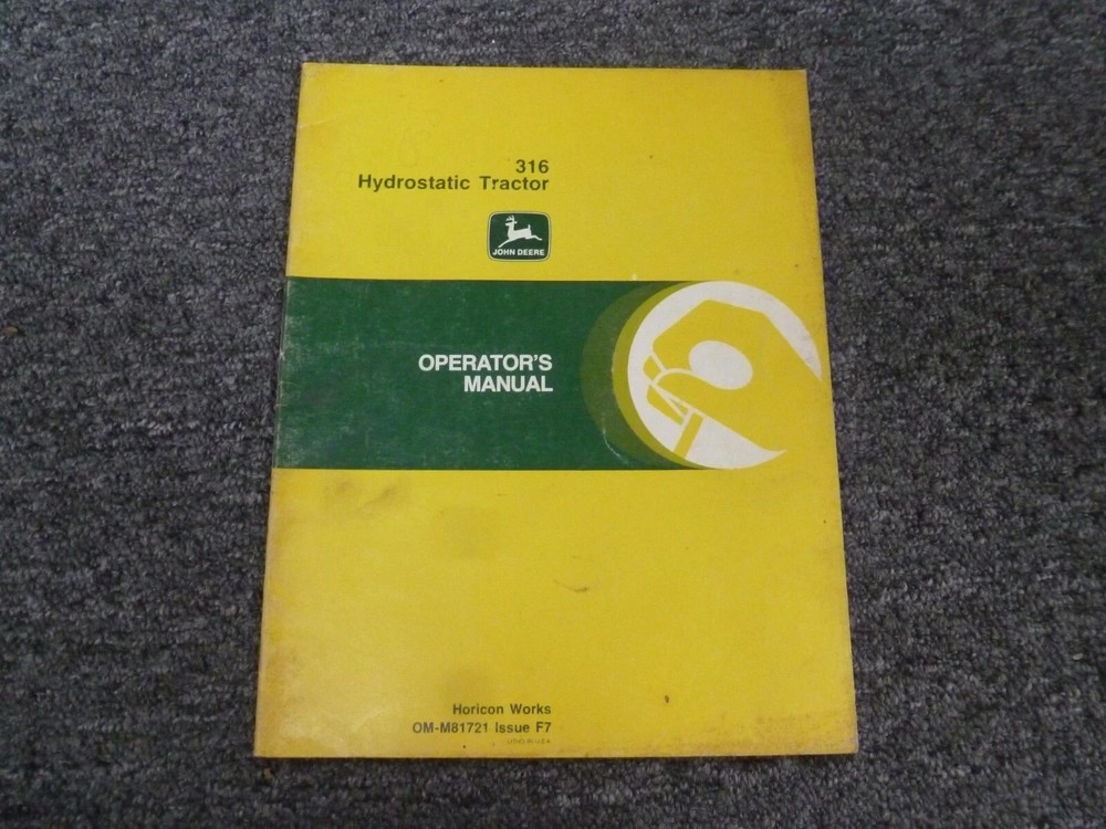 John Deere 316 Hydrostatic Tractor Operator Manual    OMM81721
